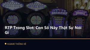 RTP Trong Slot: Con Số Này Thật Sự Nói Gì
